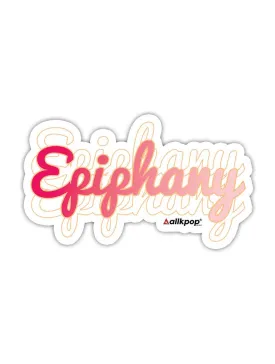 Epiphany Sticker