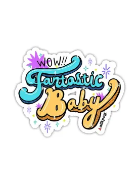 Fantastic Baby Sticker